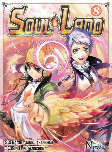 Soul Land - Tome 8 - Mu Feng Chun,  Tang Jia San Shao - Nazca Éditions