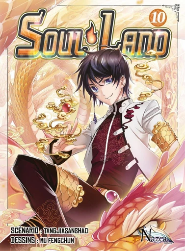 Soul Land - Tome 10 - Mu Feng Chun,  Tang Jia San Shao - Nazca Éditions