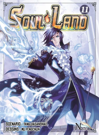 Soul Land - Tome 11 - Mu Feng Chun,  Tang Jia San Shao - Nazca Éditions