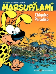 Marsupilami - Tome 22 - Chiquito Paradiso