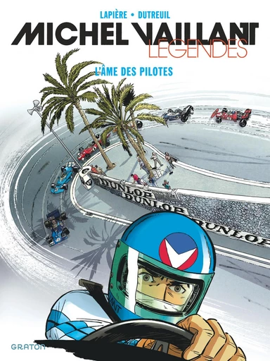 Michel Vaillant - Légendes - Tome 2 - L'âme des pilotes - Vincent Dutreuil, Denis Lapière - Graton