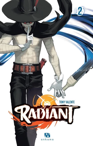 Radiant - Tome 2 - Tony Valente - Ankama