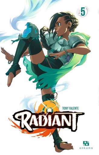 Radiant - Tome 5 - Tony Valente - Ankama