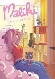 Maliki - Tome 1 - Broie la vie en rose