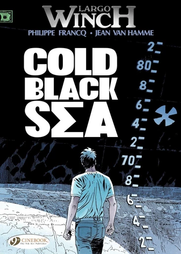 Largo Winch - Volume 13 - Cold Black Sea -  Jean Van Hamme - Cinebook