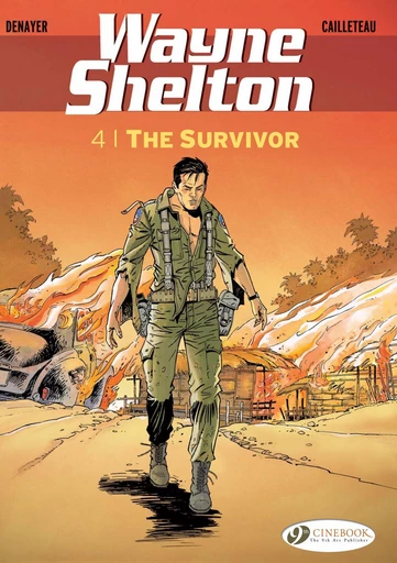 Wayne Shelton - Volume 4 - The Survivor -  Cailleteau - CINEBOOK