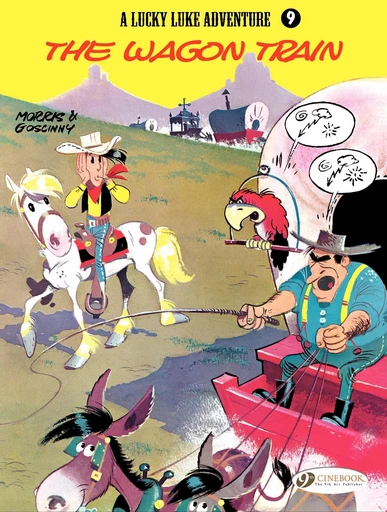 Lucky Luke - Volume 9 - The Wagon Train -  Goscinny,  Morris - Cinebook