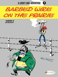 Lucky Luke - Volume 7 - Barbed Wire on the Prairie