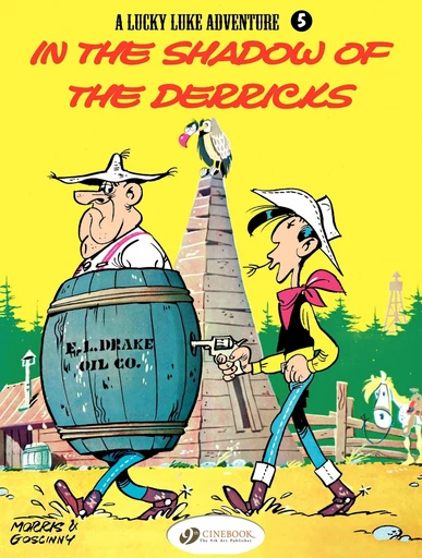 Lucky Luke - Volume 5 - In the Shadows of the Derricks -  Goscinny - Cinebook