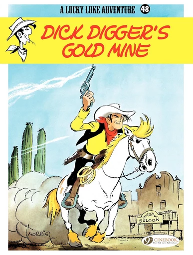 Lucky Luke - Volume 48 - Dick Digger's gold mine -  Morris - Cinebook