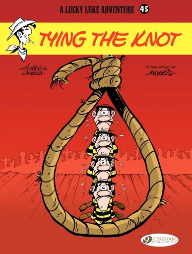 Lucky Luke - Volume 45 - Tying the knot -  Laurent Gerra - Cinebook