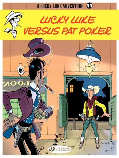 Lucky Luke - Volume 44 - Lucky Luke versus Pat Poker -  Morris - Cinebook