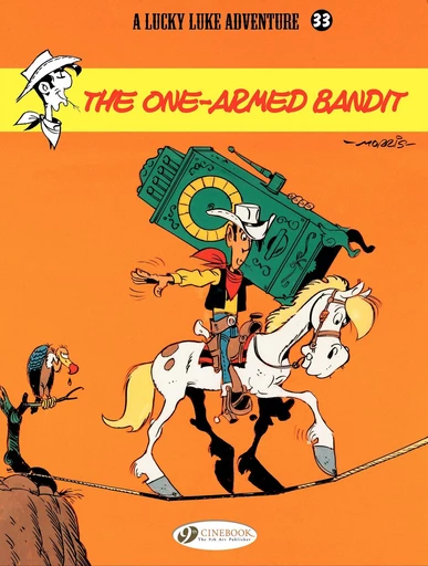 Lucky Luke - Volume 33 - The One-Armed Bandit -  Morris - Cinebook