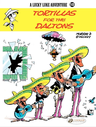 Lucky Luke - Volume 10 - Tortillas for the Daltons -  Goscinny,  Morris - Cinebook