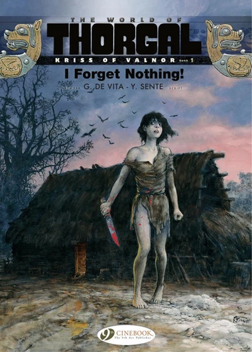 Kriss of Valnor - Volume 1 - I Forget Nothing! - Yves Sente - Cinebook