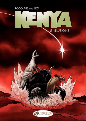 Kenya - Volume 5 - Illusions -  Leo,  Rodolphe - Cinebook