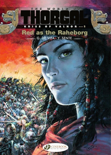 Kriss of Valnor - Volume 5 - Red as the Raheborg - Yves Sente - Cinebook