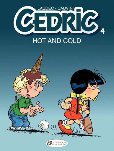 Cedric - Volume 4 - Hot and Cold - Raoul Cauvin - Cinebook