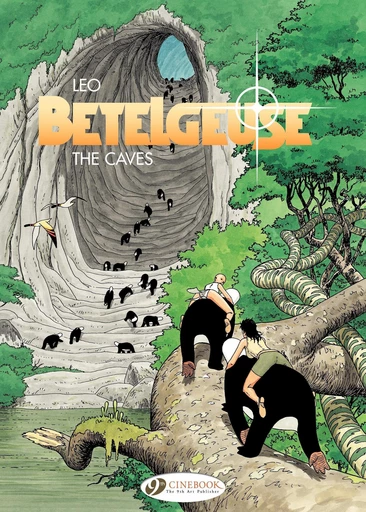 Betelgeuse - Volume 2 - The Caves -  Leo - Cinebook