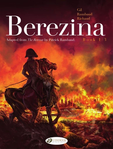 Berezina - Book 1 - Frédéric Richaud, Patrick Rambaud, Ivan Gil - Cinebook