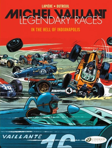 Michel Vaillant - Legendary Races - Volume 1 - In the Hell of Indianapolis - Denis Lapière - Cinebook