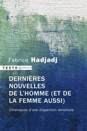 Dernières nouvelles de l'homme (et de la femme aussi)