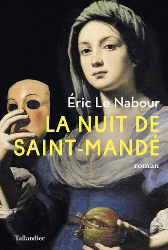 La Nuit de Saint-Mandé - Éric Le Nabour - Tallandier