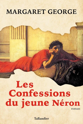 Les Confessions du jeune Néron - Margaret George - Tallandier