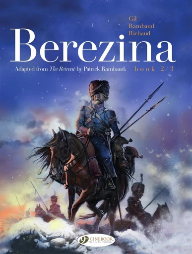 Berezina - Book 2 - Frédéric Richaud, Patrick Rambaud - Cinebook