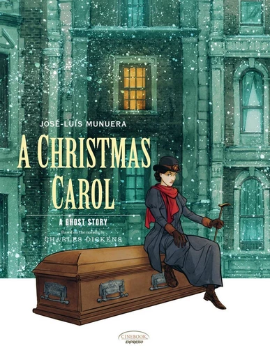 A Christmas Carol - A Ghost Story - José-Luis Munuera - Cinebook