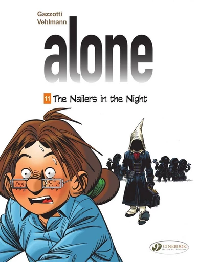 Alone - Volume 11 - The Nailers in the Night -  Vehlmann - CINEBOOK