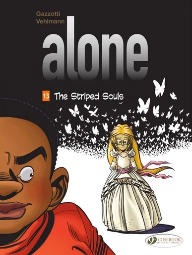 Alone - Volume 13 - The Striped Souls -  Vehlmann - CINEBOOK