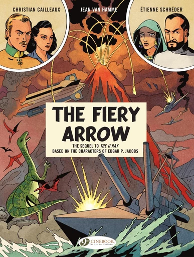 Before Blake & Mortimer - Volume 2 - The Fiery Arrow -  Jean Van Hamme - Cinebook