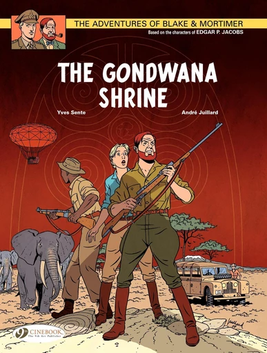 Blake & Mortimer - Volume 11 - The Gondwana Shrine - Yves Sente, André Juillard - Cinebook