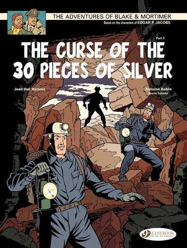 Blake & Mortimer - Volume 14 - The Curse of the 30 pieces of Silver (Part 2) - Etienne Shréder, Jean Van Hamme,  Antoine Aubin - Cinebook