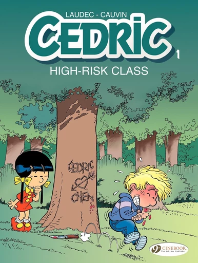 Cedric - Volume 1 - High-Risk Class - Raoul Cauvin,  Laudec - Cinebook