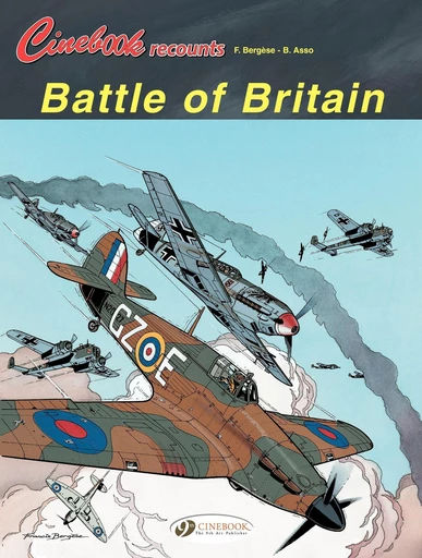 Cinebook Recounts - Volume 1 - Battle of Britain -  B. Asso,  Bergese - Cinebook