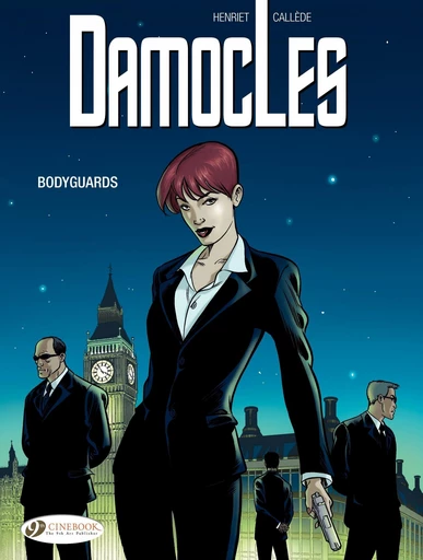 Damocles - Volume 1 - Bodyguards -  Joël Callède - Cinebook