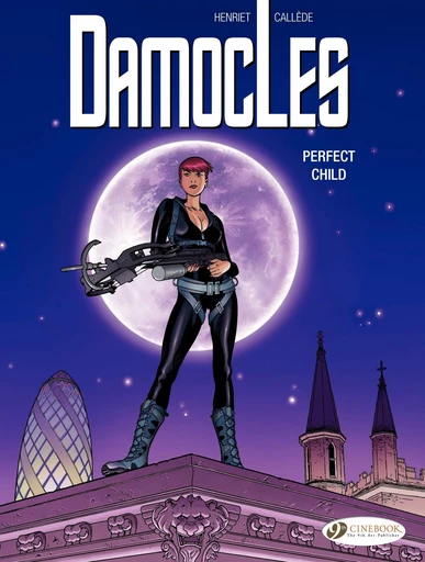 Damocles - Volume 3 - Perfect Child -  Joël Callède - Cinebook