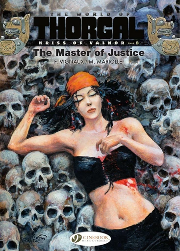 Kriss of Valnor - Volume 8 - The Master of Justice - Mathieu Mariolle - Cinebook