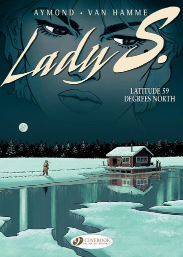 Lady S. - Volume 2 - Latitude 59 Degrees North - Philippe Aymond, Jean Van Hamme - Cinebook