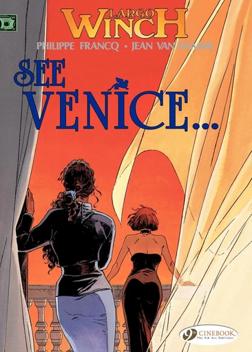 Largo Winch - Volume 5 - See Venice… - Philippe Francq, Jean Van Hamme - Cinebook