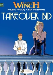 Largo Winch - Volume 2 - Takeover Bid