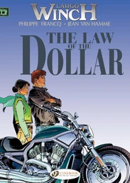 Largo Winch - Volume 10 - The Law of the Dollar