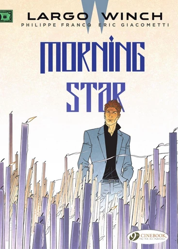 Largo Winch - Volume 17 - Morning Star - Eric Giacometti - Cinebook