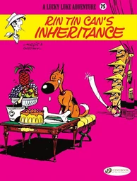 Lucky Luke - Volume 75 - Rin Tin Can's Inheritance