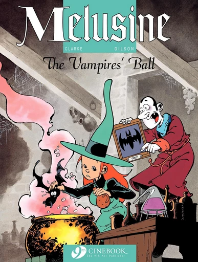 Melusine - Volume 3 - The Vampire's ball - François Gilson,  Clarke - Cinebook