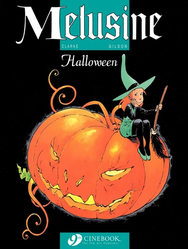 Melusine - Volume 1 - Halloween - François Gilson,  Clarke - Cinebook