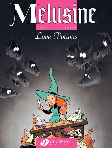 Melusine - Volume 4 - Love Potions - François Gilson,  Clarke - Cinebook