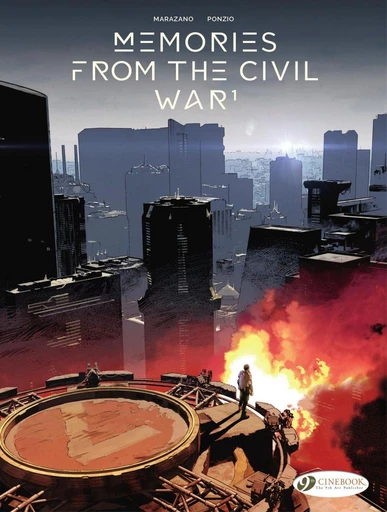 Memories from the Civil War - Volume 1 - Richard Marazano - Cinebook